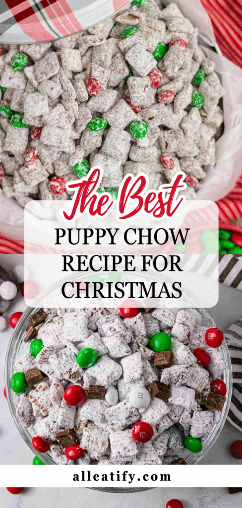 The Best Puppy Chow Recipe for Christmas