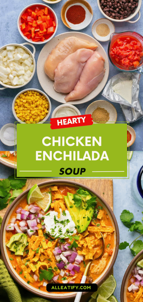 Hearty Chicken Enchilada Soup for Busy Moms