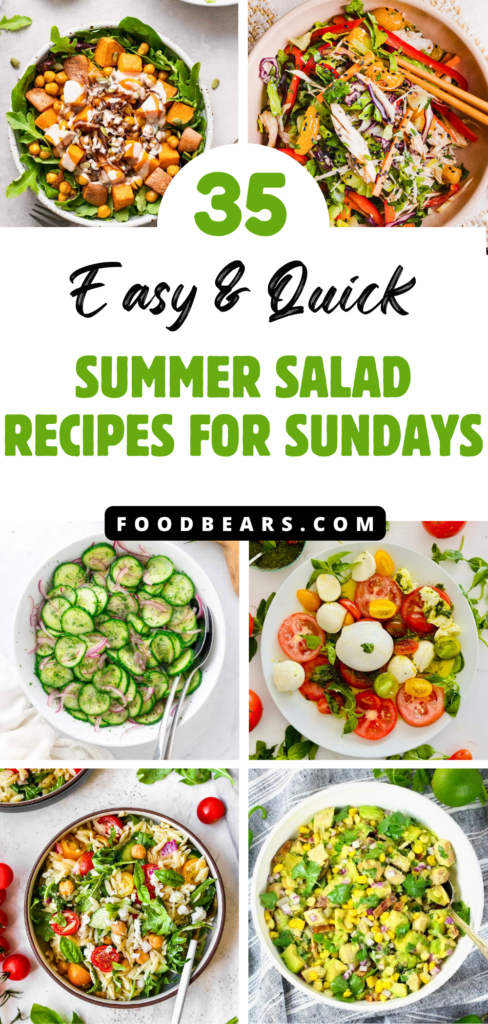 35 Easy & Quick Summer Salad Recipes for Sundays
