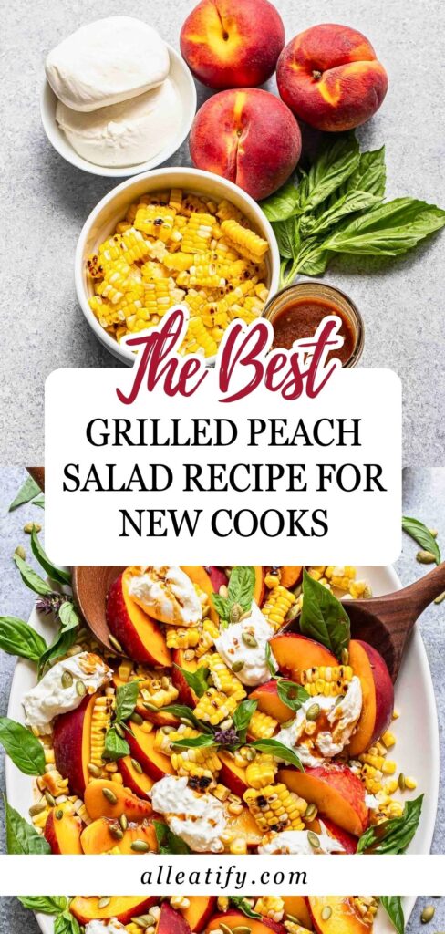Best Grilled Peach Salad Recipe for New Cooks